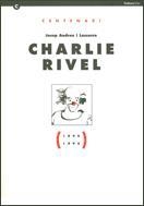 CENTENARI JOSEP ANDREU I LASSERRE. CHARLIE RIVEL (1896-1996) | 9788439338635 | JANÉ , JORDI