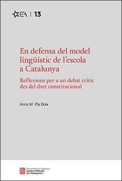 EN DEFENSA DEL MODEL LINGÜÍSTIC DE L'ESCOLA A CATALUNYA | 9788418986673 | PLA BOIX, ANNA M.