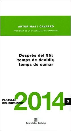 DESPRÉS DEL 9N: TEMPS DE DECIDIR, TEMPS DE SUMAR | 9788439392262 | MAS GAVARRÓ, ARTUR
