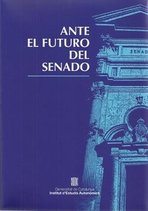 ANTE EL FUTURO DEL SENADO | 9788439338994