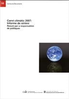 CANVI CLIMÀTIC 2007: INFORME DE SÍNTESI. RESUM PER A RESPONSABLES DE POLÍTIQUES | 9788439379423