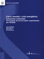 CANVI CLIMÀTIC I CRISI ENERGÈTICA : SOLUCIONS COMUNES | 9788439378419