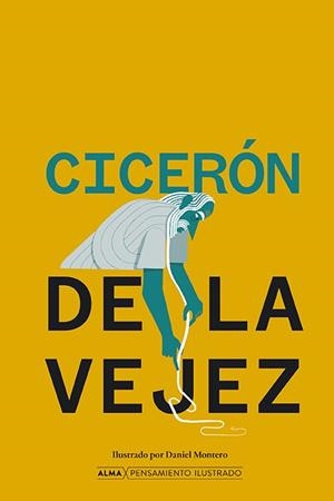 DE LA VEJEZ | 9788410206786 | CICERÓN, MARCO TULIO