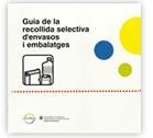 GUIA DE LA RECOLLIDA SELECTIVA D'ENVASOS I EMBALATGES | 9788439350767 | DEPARTAMENT DE TERRITORI, HABITATGE I TRANSICIÓ ECOLÒGICA'