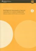 INTEL·LIGÈNCIA EMOCIONAL EN L'ATENCIÓ A PERSONES EN CENTRES RESIDENCIALS | 9788439381822 | GÜELL BARCELÓ, MANEL
