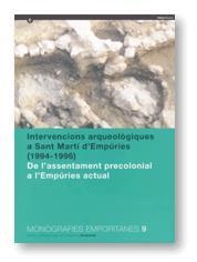 INTERVENCIONS ARQUEOLÒGIQUES A SANT MARTÍ D'EMPÚRIES (1994-1996) | 9788439349426
