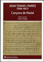 CANÇONS DE NADAL. JOAN TOMÀS I PARÉS (1896-1967) | 9788418986543 | TOMÀS, LILIANA
