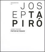 JOSEP TAPIRÓ. PINTOR DE TÀNGER | 9788480432184 | CARBONELL, JORDI À.