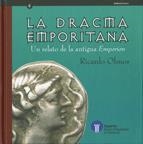DRACMA EMPORITANA, LA. UN RELATO DE LA ANTIGUA EMPORION | 9788439376637 | MUSEU D'ARQUEOLOGIA DE CATALUNYA