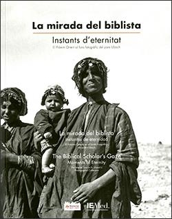 MIRADA DEL BIBLISTA, LA. INSTANTS D'ETERNITAT | 9788418986789