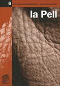 PELL, LA | 9788439381679 | BACARDIT, ANNA / CANYELLES, NÚRIA / FONT, JOAQUIM / PUIG, RITA