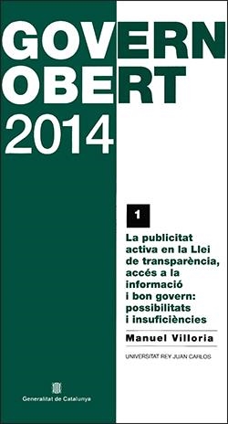PUBLICITAT ACTIVA EN LA LLEI DE TRANSPARÈNCIA, ACCÉS A LA INFORMACIÓ I BON GOVERN : POSSIBILITATS I INSUFICIÈNCIES | 9788439391562 | VILLORIA MENDIETA, MANUEL