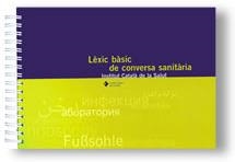 LÈXIC BÀSIC DE CONVERSA SANITÀRIA | 9788439351757 | GABINET DE COMUNICACIÓ DE L'INSTITUT CATALÀ DE LA SALUT