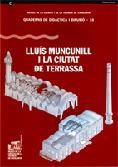 LLUÍS MUNCUNILL I LA CIUTAT DE TERRASSA | 9788439367574 | FERNÀNDEZ CERVANTES, MAGDA