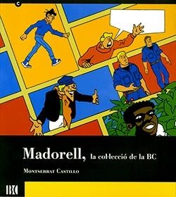 MADORELL | 9788478451623 | CASTILLO, MONTSERRAT