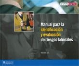 MANUAL PARA LA IDENTIFICACIÓN Y EVALUACIÓN DE RIESGOS LABORALES. VERSIÓN 3.1 | 9788439373117