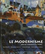 MODERNISME DANS LES COLLECTIONS DU MNAC, LE | 9788480432382 | DOÑATE, MERCÈ / FONTDEVILA, MARIÀNGELS / QUÍLEZ I CORELLA, FRANCESC / MENDOZA, CRISTINA