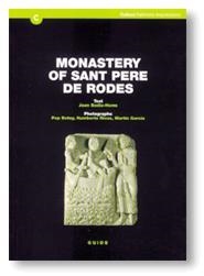 MONASTERY OF SANT PERE DE RODES: HISTORICAL AND ARCHITECTURAL GUIDE. 2ND. EDITION | 9788439357827 | BADIA HOMS, JOAN