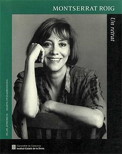 MONTSERRAT ROIG : UN RETRAT | 9788439355632 | PESSARRODONA, MARTA / AYMERICH, PILAR