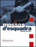 MOSSOS D'ESQUADRA, ELS. HISTÒRIA I PRESENT | 9788439368854