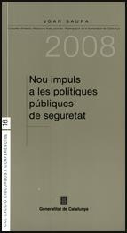 NOU IMPULS A LES POLÍTIQUES PÚBLIQUES DE SEGURETAT | 9788439377696 | SAURA LAPORTA, JOAN