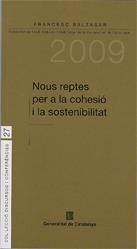 NOUS REPTES PER A LA COHESIÓ I LA SOSTENIBILITAT | 9788439380085 | BALTASAR I ALBESA, FRANCESC