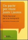 PACTE PER VIURE JUNTS I JUNTES, UN. PACTE NACIONAL PER A LA IMMIGRACIÓ | 9788439379539 | DEPARTAMENT DE DRETS SOCIALS I INCLUSIÓ