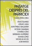 PAISATGE DESPRÉS DEL PARRICIDI. CATALUNYA CREA | 9788439371120 | CUESTA, AMANDA