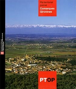PLA TERRITORIAL PARCIAL DE LES COMARQUES GIRONINES | 9788439386452 | DEPARTAMENT DE TERRITORI, HABITATGE I TRANSICIÓ ECOLÒGICA