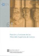 POSICIÓN Y FUNCIONES DE LOS TRIBUNALES SUPERIORES DE JUSTICIA | 9788439379348 | APARICIO PÉREZ, MIGUEL ÁNGEL / ALEGRET BURGUÉS, Mª EUGENIA / RAMOS RUBIO, CARLOS / BERLANGA RIBELLES