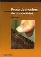 PRESA DE MOSTRES DE POLICROMIES. METODOLOGIA | 9788439378235 | SALVADÓ I CABRÉ, NATIVITAT / BUTÍ I PAPIOL, SALVADOR / ORIOLS I PLADEVALL, NÚRIA