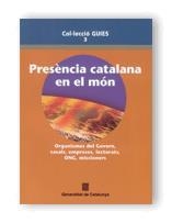 PRESÈNCIA CATALANA EN EL MÓN 2003 | 9788439360162