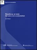 REVALORAR EL MÓN. ELS VALORS DE LA SOSTENIBILITAT | 9788439384816 | PIGEM, JORDI