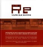 RE-VIURE ELS BARRIS. PROGRAMES DE NOUS HABITATGES DE SUBSTITUCIÓ PER A LA MILLORA DE LES ÀREES URBANES DE CATALUNYA | 9788439370512 | DEPARTAMENT DE TERRITORI, HABITATGE I TRANSICIÓ ECOLÒGICA