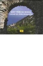 SANT PERE DE RODES, LUGAR DE PEREGRINACIÓN | 9788439382355 | MASMARTÍ RECASENS, SÒNIA