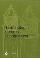 TERMINOLOGIA DE FIRES I CONGRESSOS | 9788439363170