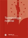 TERMINOLOGIA NOTARIAL | 9788439364191 | SADURNÍ I LLURBA, JUDIT