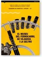 MUSEU DEL FERROCARRIL DE VILANOVA I LA GELTRÚ, EL | 9788439353782 | FERNÀNDEZ CERVANTES, MAGDA / MARCO, ALFONSO