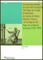 FONS DOCUMENTALS DE L'ARXIU DEL COL·LEGI DE L'ART MAJOR DE LA SEDA DE BARCELONA | 9788439376040 | DOS PUNTS, DOCUMENTACIÓ I CULTURA, S.L.