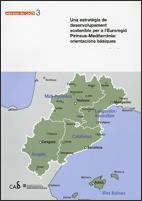 ESTRATÈGIA DE DESENVOLUPAMENT SOSTENIBLE PER A L'EUROREGIÓ PIRINEUS-MEDITERRÀNIA | 9788439375395 | MORATA I TIERRA, FRANCESC / ROCA, DAVID / COTS, FRANCESC
