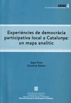EXPERIÈNCIES DE DEMOCRÀCIA PARTICIPATIVA LOCAL A CATALUNYA : UN MAPA ANALÍTIC | 9788439380566