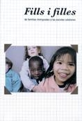 FILLS I FILLES DE FAMÍLIES IMMIGRADES A LES ESCOLES CATALANES | 9788439366102 | DEPARTAMENT D'UNIÓ EUROPEA I ACCIÓ EXTERIOR