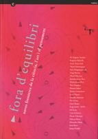 FORA D'EQUILIBRI. NOVES FRONTERES DE LA CIÈNCIA, L'ART I EL PENSAMENT | 9788439377924 | DEPARTAMENT DE CULTURA