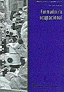 FORMADOR/A OCUPACIONAL. DOCÈNCIA I RECERCA / FORMADOR/A OCUPACIONAL. DOCENCIA E INVESTIGACIÓN | 9788439360797
