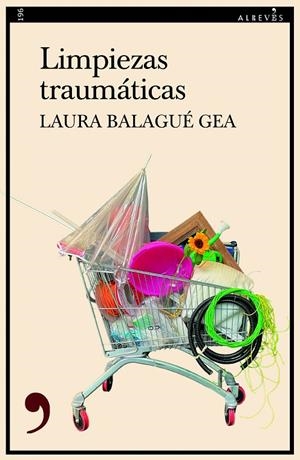 LIMPIEZAS TRAUMÁTICAS | 9788410455351 | BALAGUE, LAURA