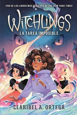 WITCHLINGS. LA TAREA IMPOSIBLE | 9791387574062 | ORTEGA, CLARIBEL A.