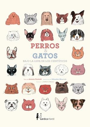 PERROS Y GATOS BAJO LA LUPA DE LOS CIENTÍFICOS | 9791387563691 | FISCHETTI, ANTONIO