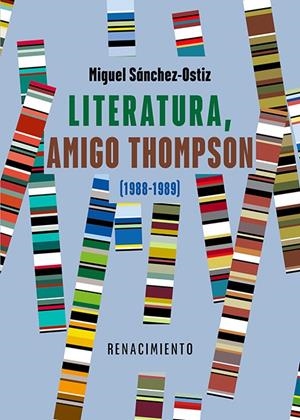 LITERATURA, AMIGO THOMPSON (1988-1989) | 9791387552985 | SANCHEZ-OSTIZ, MIGUEL