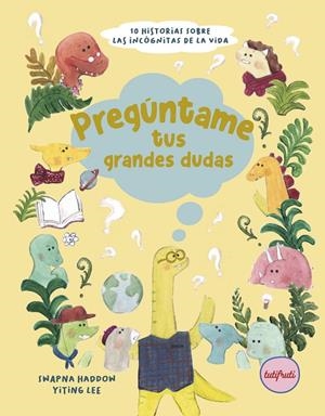 PREGÚNTAME TUS GRANDES DUDAS | 9788412906387 | HADDOW, SWAPNA