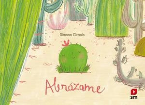 ABRÁZAME | 9788410550469 | CIRAOLO, SIMONA